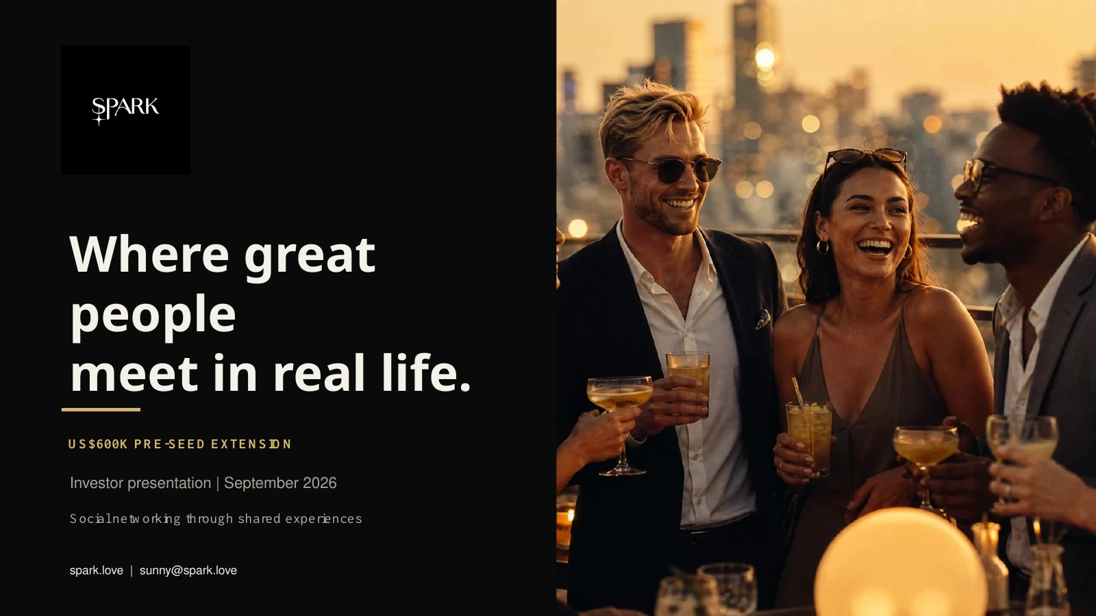 Where great people meet in real life.
