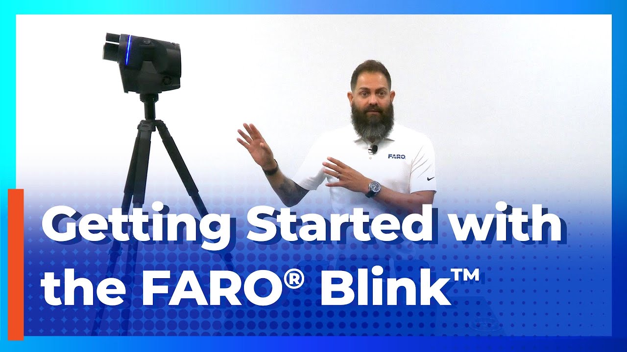 Getting Started with the FARO Blink Laser Scanner