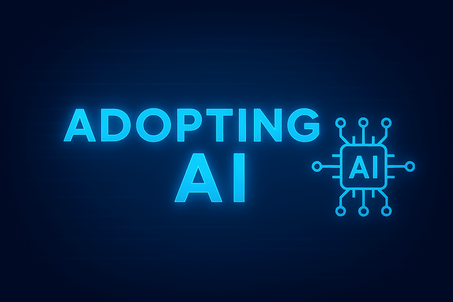 adopting-ai-how-businesses-can-successfully-integrate-artificial-intelligence-in-2026