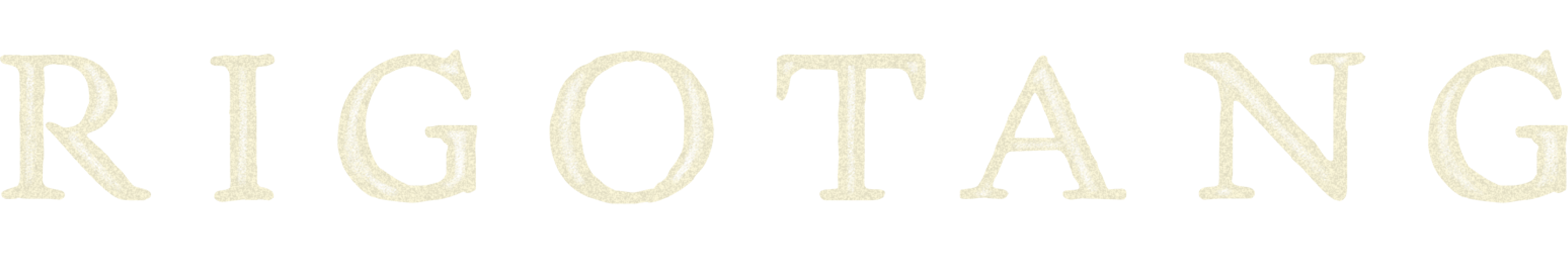 The word RIGOTANG in a textured off-white serif font on a black background.