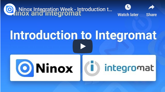 Ninox Integration Week - Introduction to Integromat
