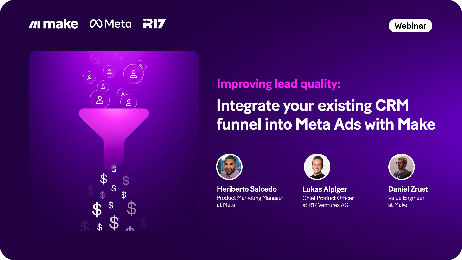 Improving lead quality: Integrate your existing CRM funnel into Meta Ads with Make On-demand Webinar Image