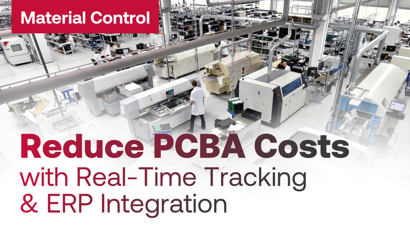 How Real-Time Component Tracking & ERP Integration Reduce PCBA Costs