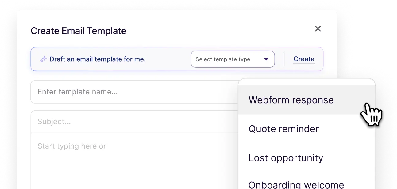 User interface for creating an email template with a dropdown menu to select template type, showing options like Webform response, Quote reminder, Lost opportunity, and Onboarding welcome, and a button labeled Create.