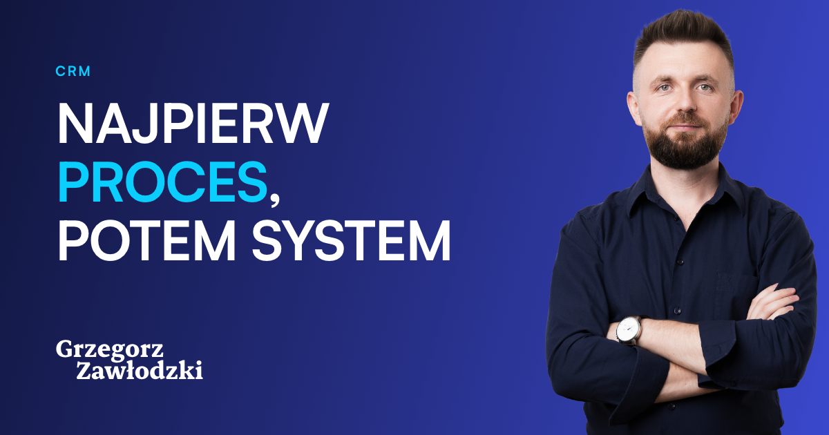 System CRM dla firmy: co ustalić, zanim wybierzesz narzędzie