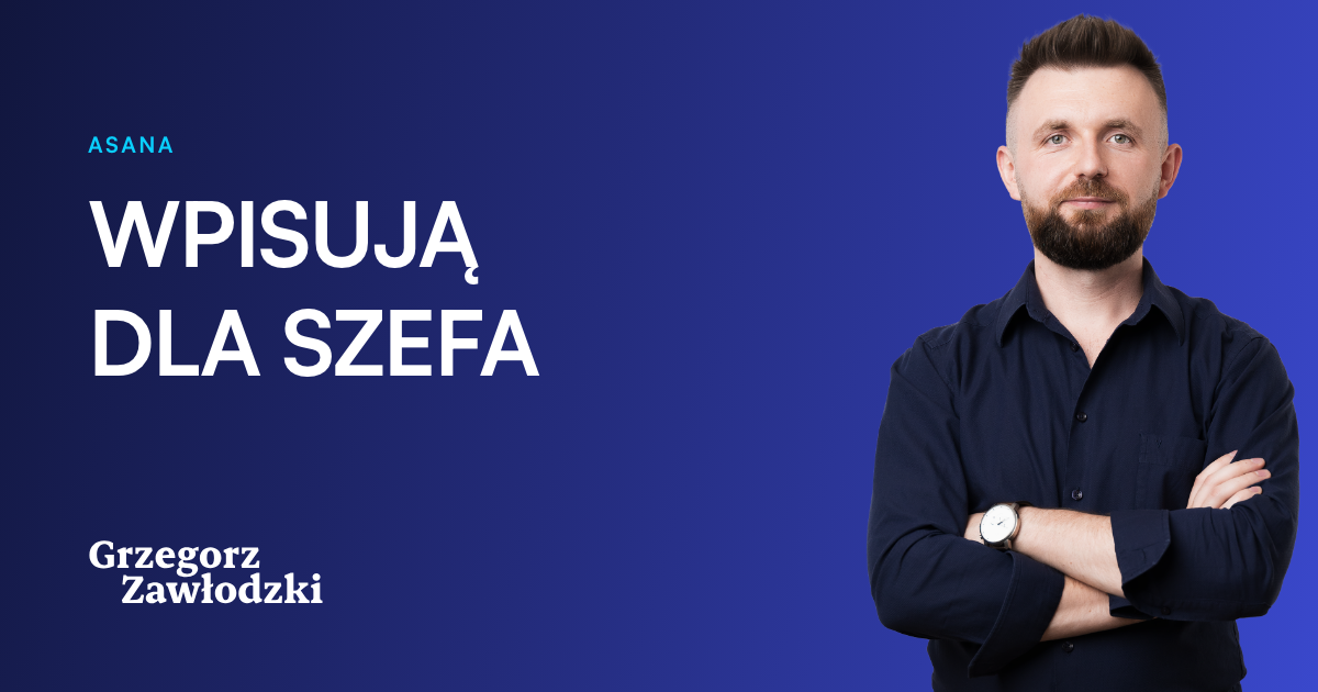 Co zrobić, żeby zespół aktualizował Asanę i nie traktował jej jak kolejnego obowiązku