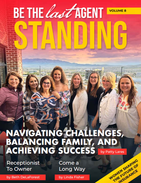Cover of Be the Last Agent Standing, Volume 8, featuring eight women insurance professionals on a rooftop terrace