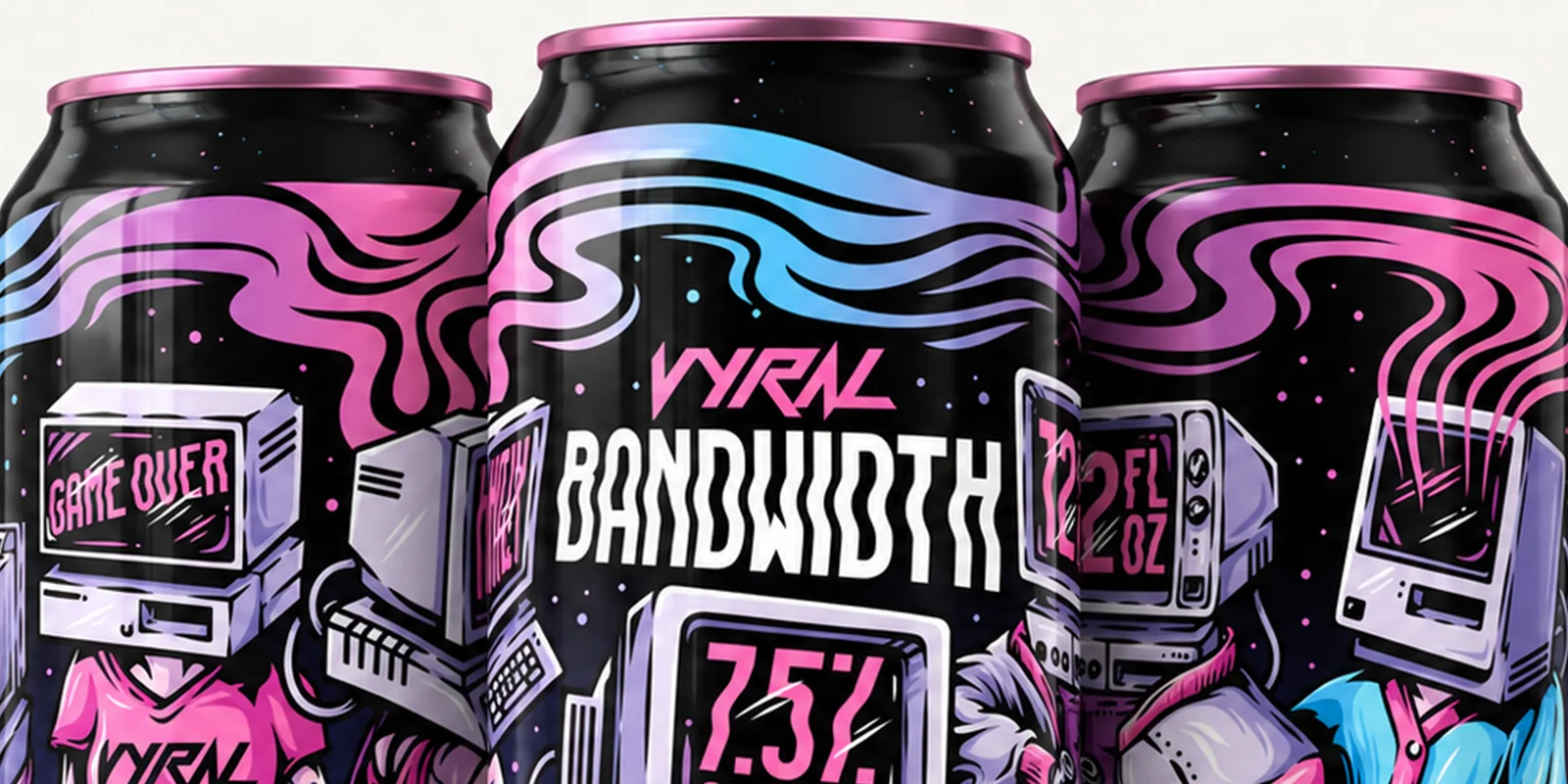 Three VYRAL Bandwidth beer cans featuring neon computer-headed character artwork.