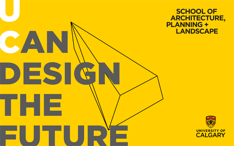 UCalgary School of Architecture, Planning & Landscape — BDCI campaign key visual with yellow geometric line animation