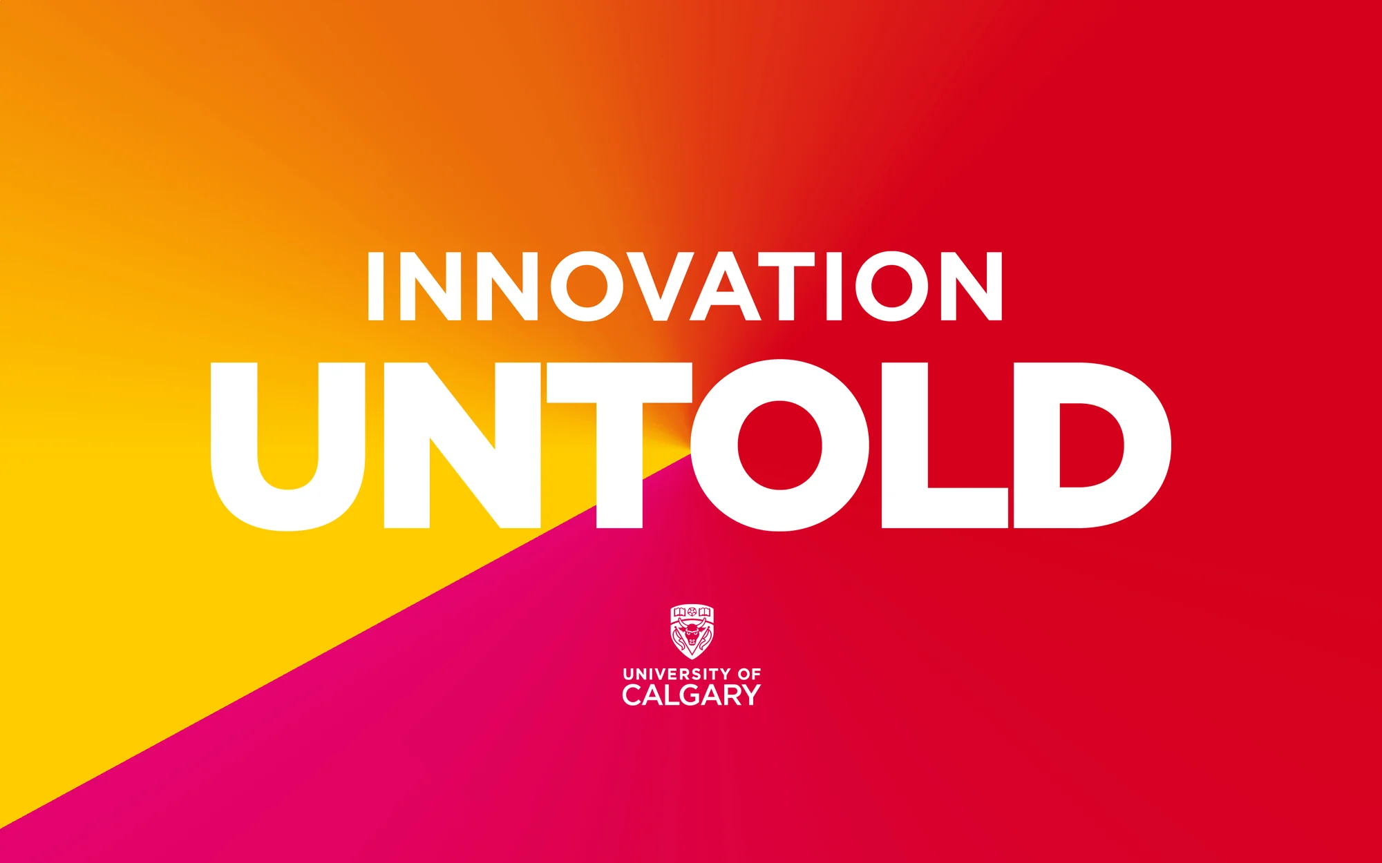 University of Calgary — Innovation Untold campaign hero visual