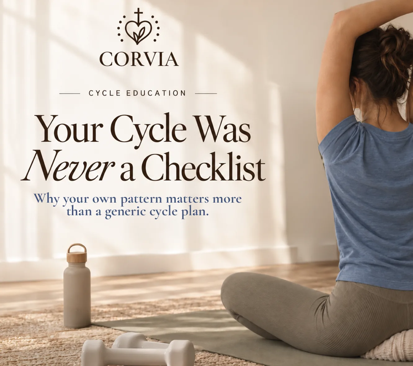 A woman stretching on a yoga mat in a sunlit room beside the line: your rhythm, not a rulebook