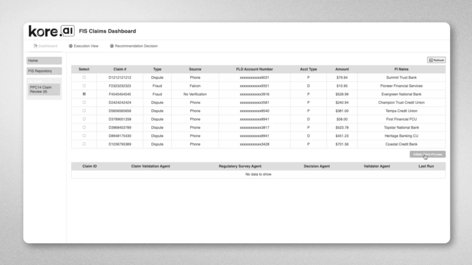 Kore.ai FIS Claims Dashboard showing a table with columns for selection, claim number, type, source, FLD account number, account type, amount, and financial institution name. One claim is selected with details including claim number F4545454545, type Fraud, source No Verification, account number partially masked ending 3916, account type P, amount $528.99, and Evergreen National Bank. Sidebar menu includes options for Home, FIS Repository, and PPC14 Claim Review (9).