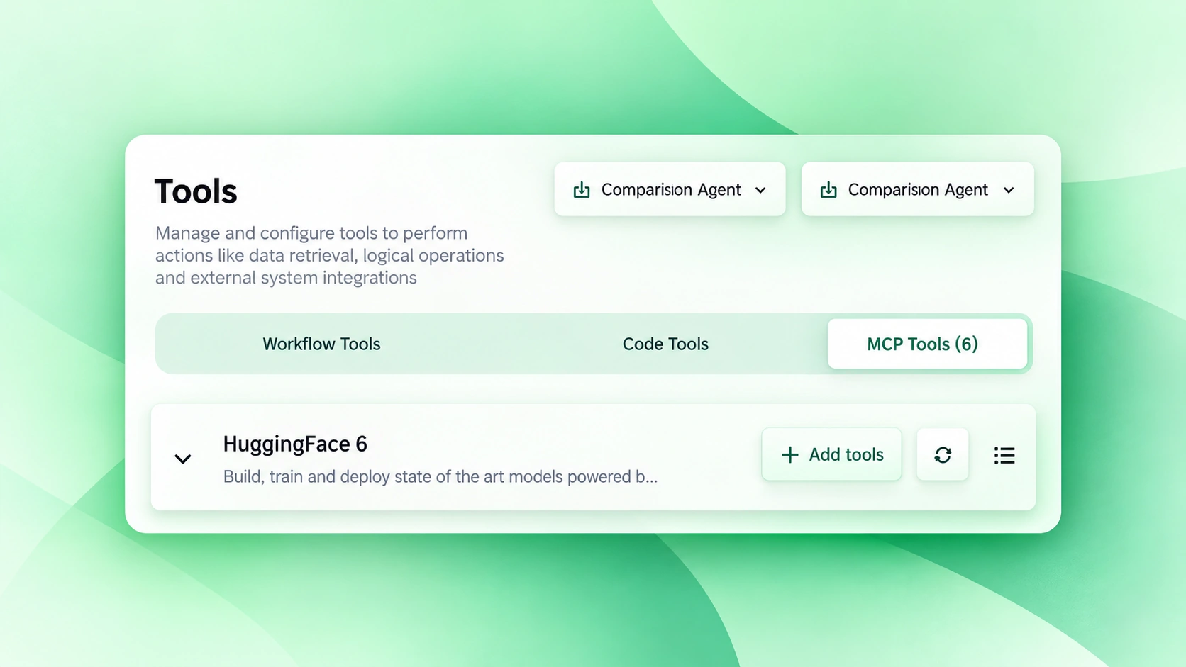 Dashboard interface titled Tools for managing and configuring actions like data retrieval, logical operations, and system integrations, featuring tabs for Workflow Tools, Code Tools, and MCP Tools, with MCP Tools selected showing HuggingFace 6 tool and buttons for adding and refreshing tools.