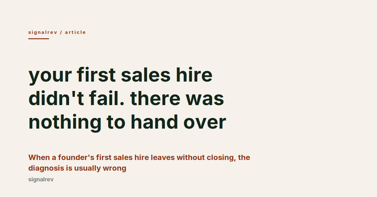 signalrev article cover: your first sales hire didn't fail