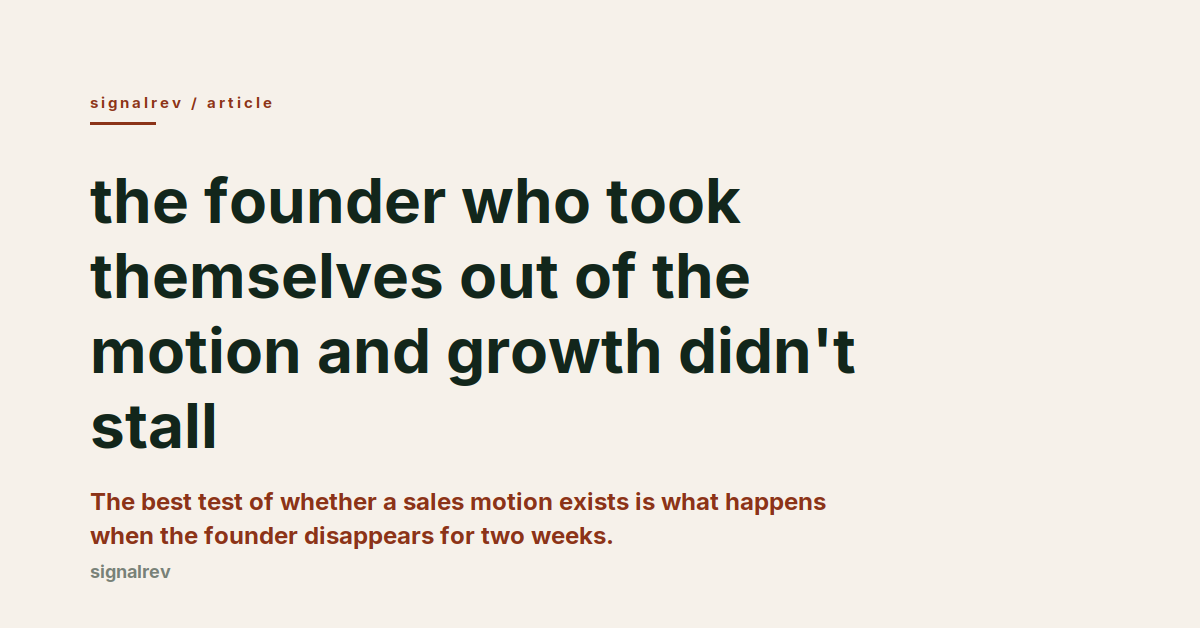 signalrev article cover: the founder who took themselves out of the motion
