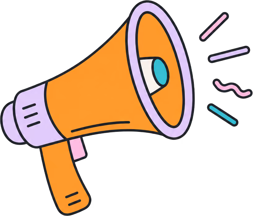 Orange and purple megaphone with colorful sound lines indicating loud announcement.