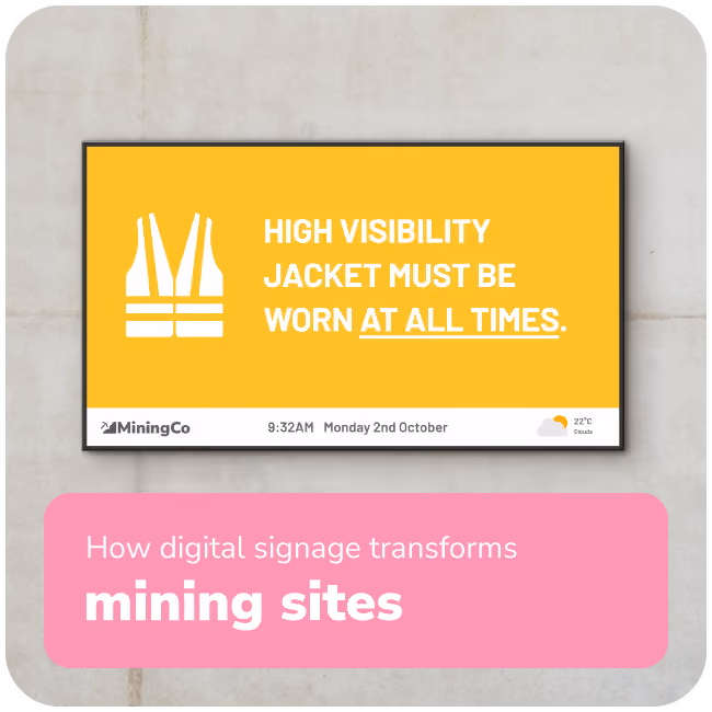 How digital signage transforms mining sites