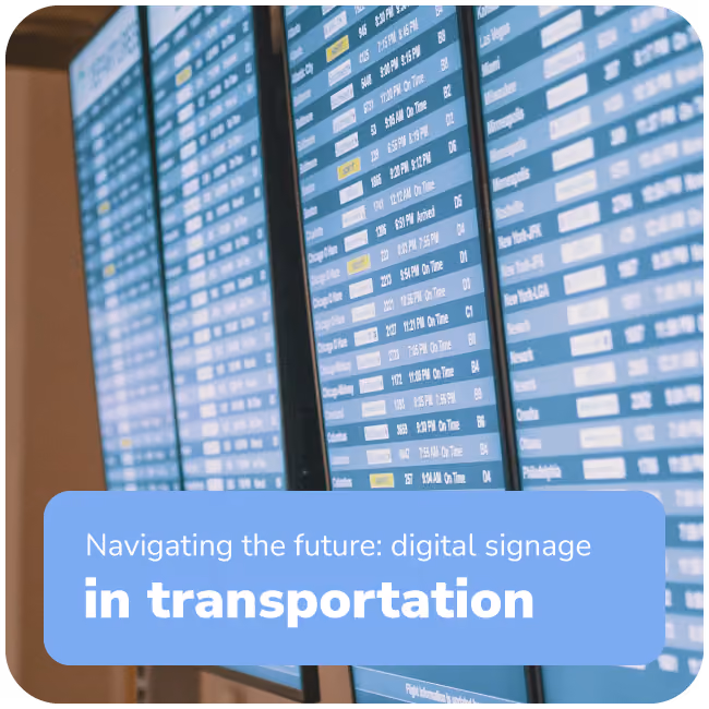 Digital signage in transportation: navigating the future