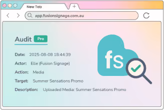 Fusion-Signage-Audit-Logs-What-You-See-01a