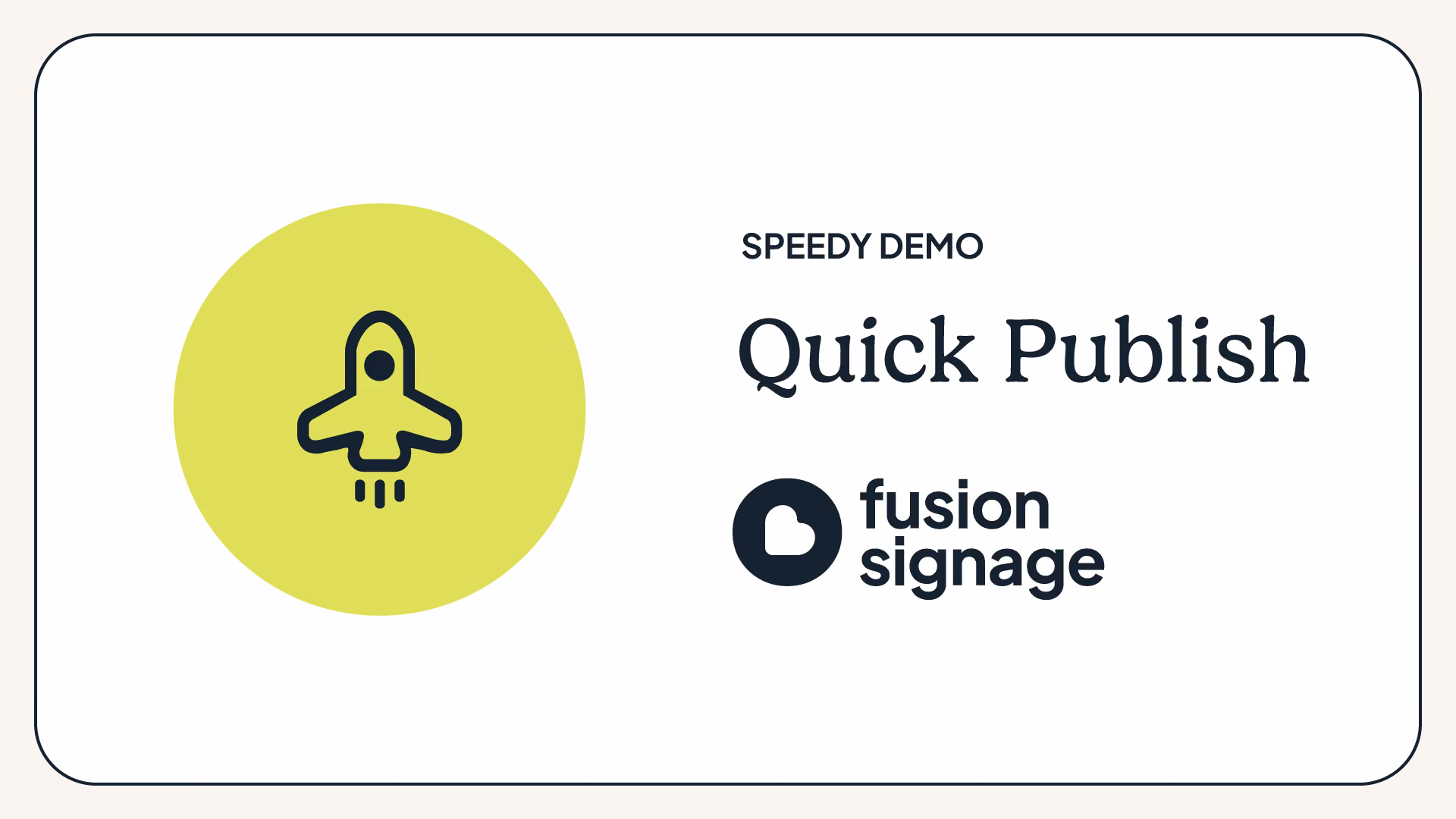 Quick Publish | Speedy demo