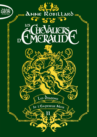 Les Chevaliers d'émeraude - Tome 2 Les dragons de l'Empereur noir