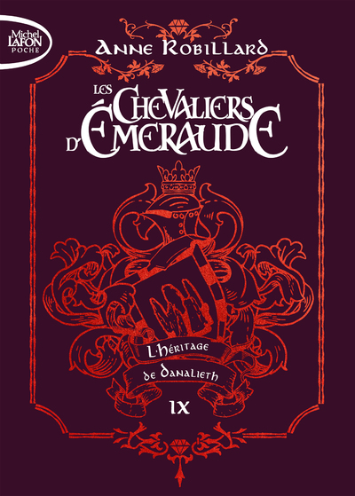 Les chevaliers d'émeraude - Tome 9 L'Héritage de Danalieth