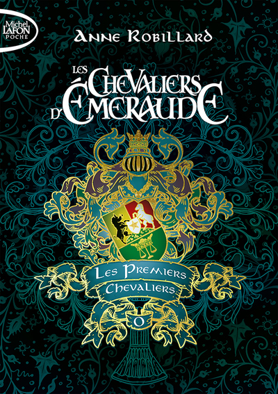 Les Chevaliers d'Émeraude - Préquel - Tome 0 Les Premiers Chevaliers