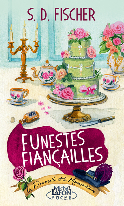 Funestes fiançailles - Tome 1 La Demoiselle et le Mousquetaire