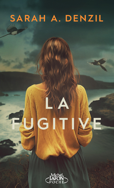 La Fugitive - par l'autrice du thriller psychologique La Patiente