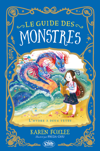 Le guide des monstres - Tome 2 L'Hydre à deux têtes