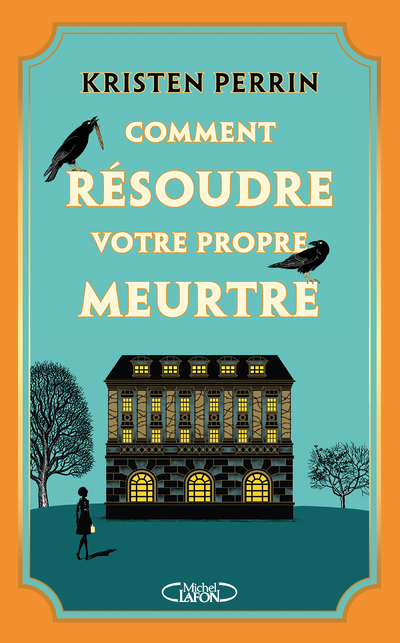 Comment résoudre votre propre meurtre - Nouveauté 2024, un cosy crime anglais au succès mondial !
