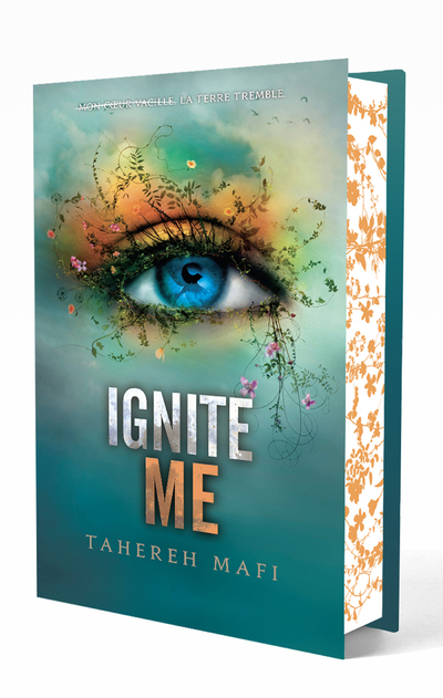Ignite me - Edition collector - Tome 3 - Saison 1 de la saga Shatter Me