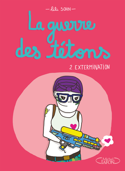 La guerre des tétons - Nouvelle édition - Tome 2