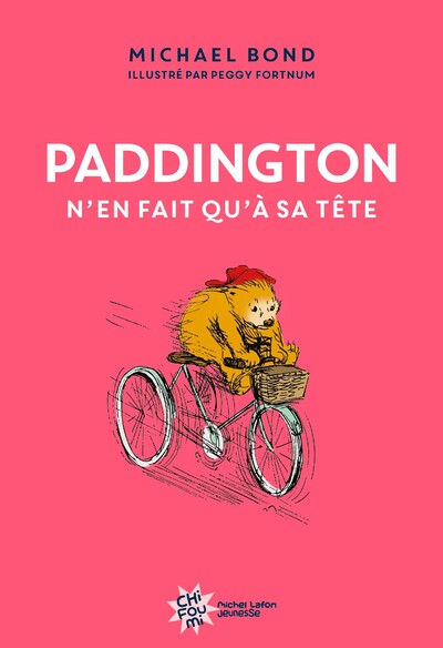 Paddington n'en fait qu'à sa tête - Nouvelle édition