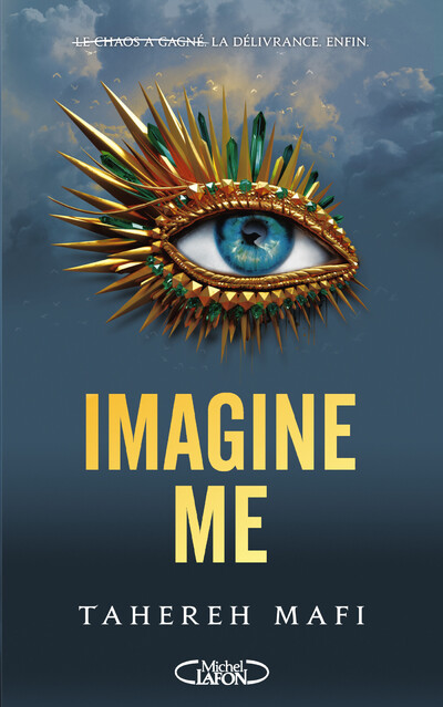 Imagine Me - Tome 3 - Saison 2 de la saga Shatter Me