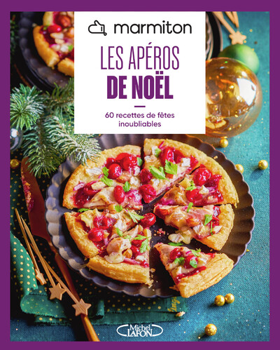 Marmiton - Les apéros de Noël - 60 recettes de fêtes inoubliables - Nouvelle Edition 2025