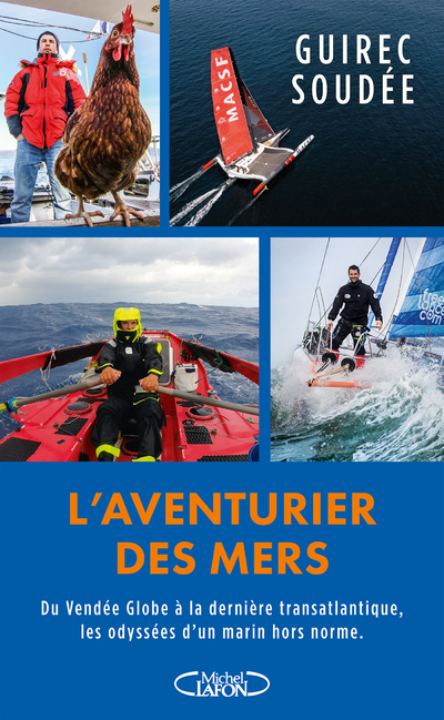 L'aventurier des mers - édition augmentée avec le nouveau défi relevé par Guirec Soudée et Inoxtag