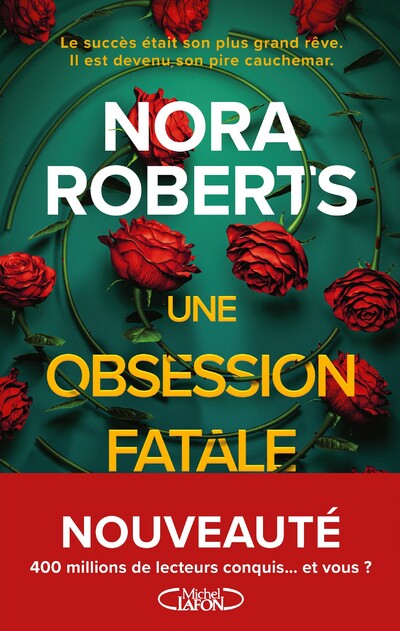 Une Obsession fatale - Nouveauté Nora Roberts 2026 - Thriller psychologique