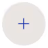 Circular beige button with a small blue plus sign in the center.