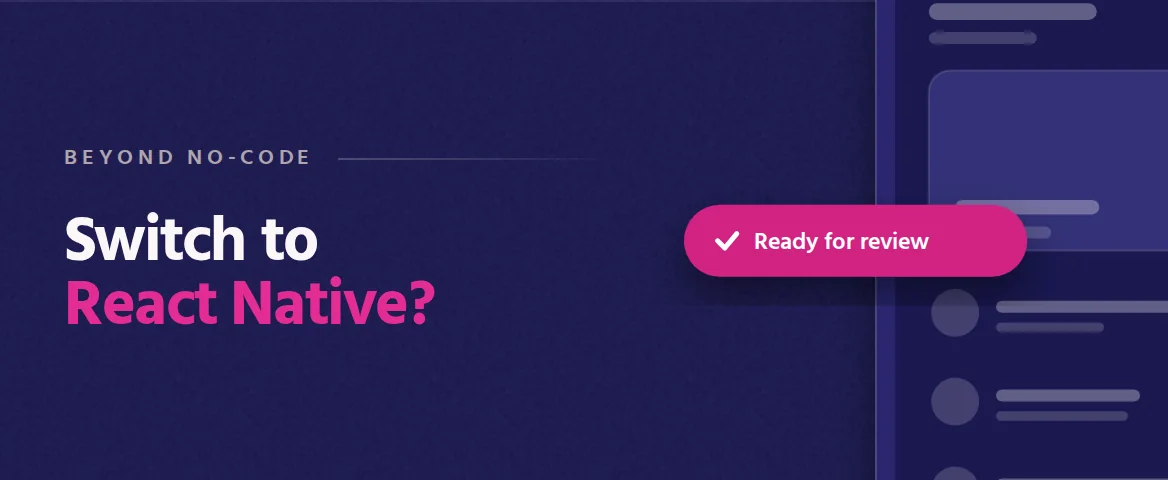 Switch to React Native? Cover illustration: an oversized phone showing an app screen, with a pink Ready for review pill.
