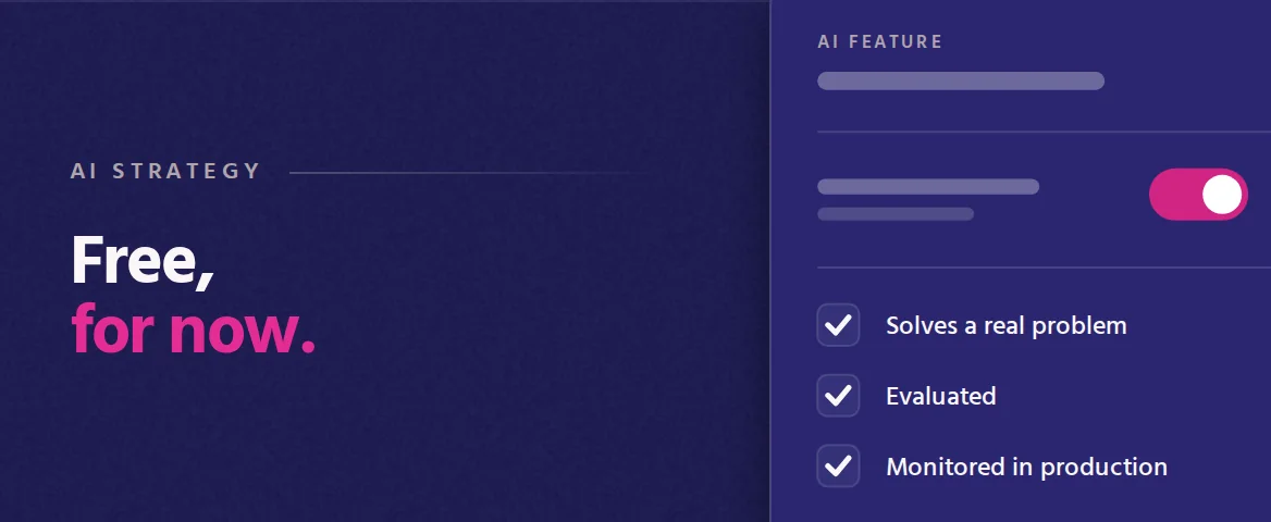 Free, for now. Cover illustration: an AI feature panel with its toggle switched on and a checklist of real problem, evaluated and monitored.