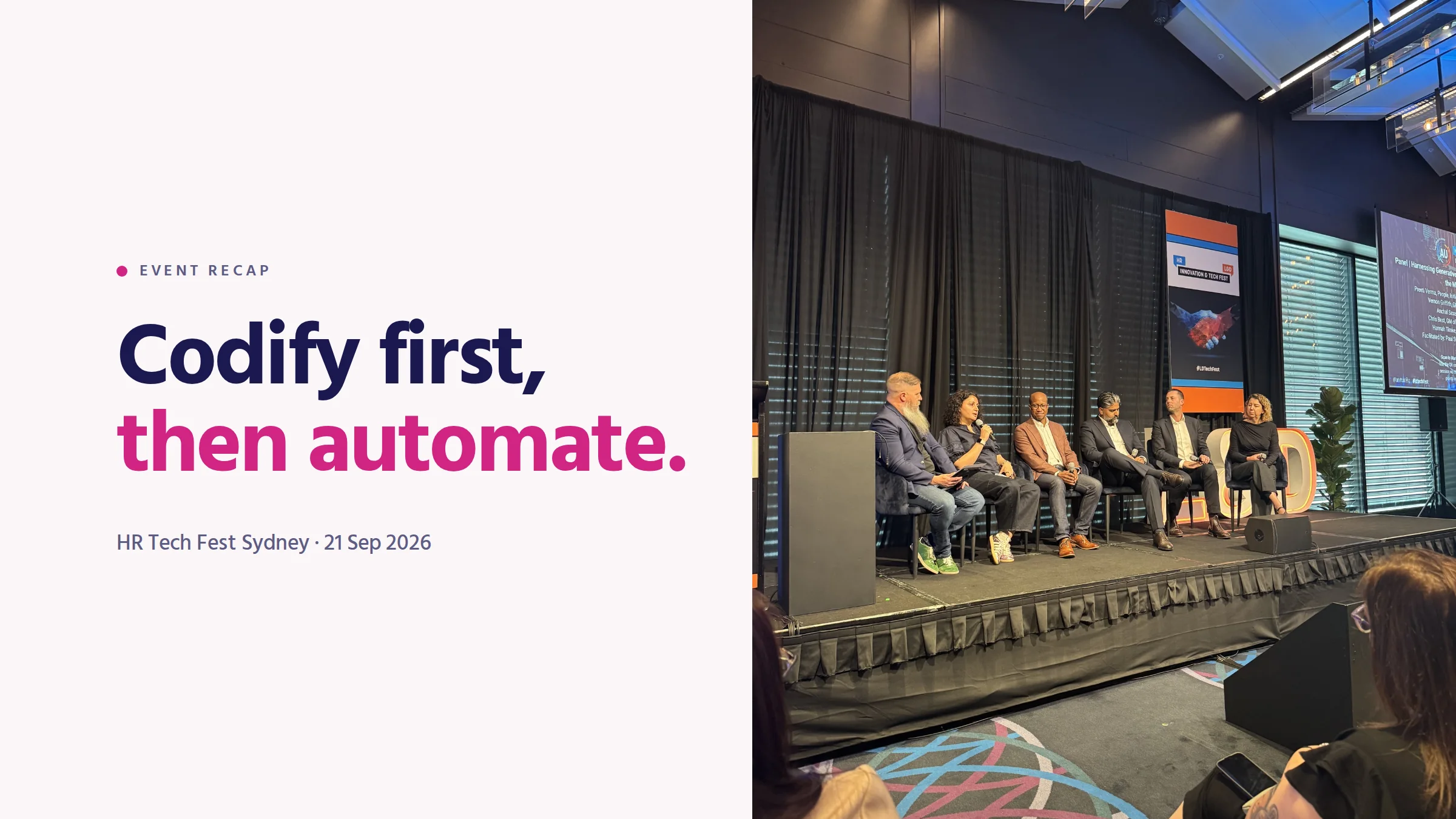 Codify first, then automate. The Harnessing Generative AI panel on stage at HR Tech Fest Sydney.