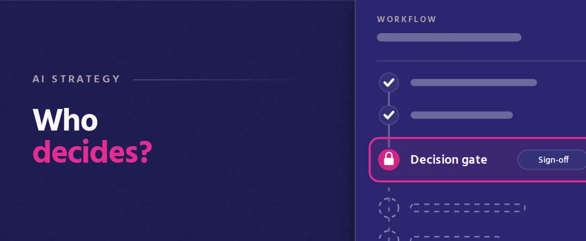 Who decides? Cover illustration: a workflow with two completed steps and a locked decision gate waiting for sign-off.