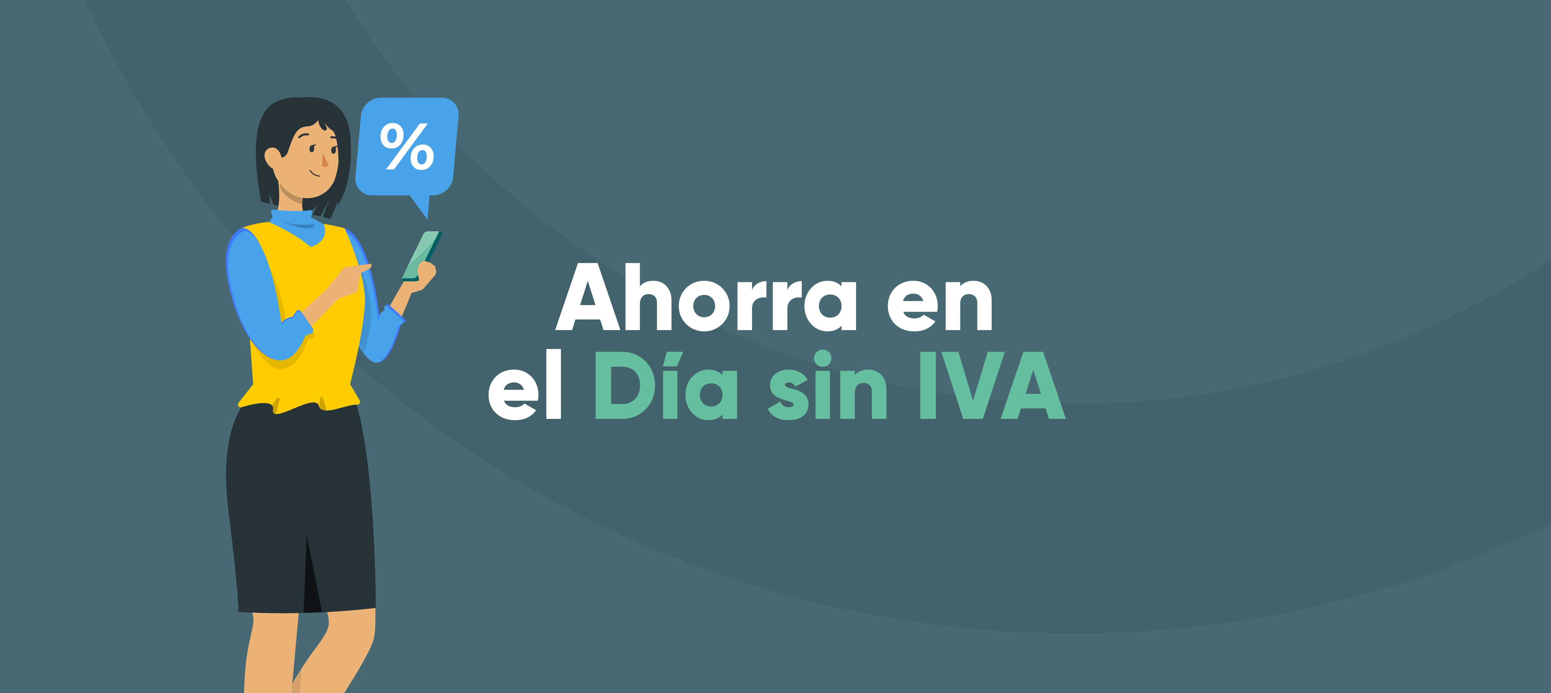 Tips para ahorrar de verdad en el Día sin IVA, ¡sin endeudarse o despilfarrar!