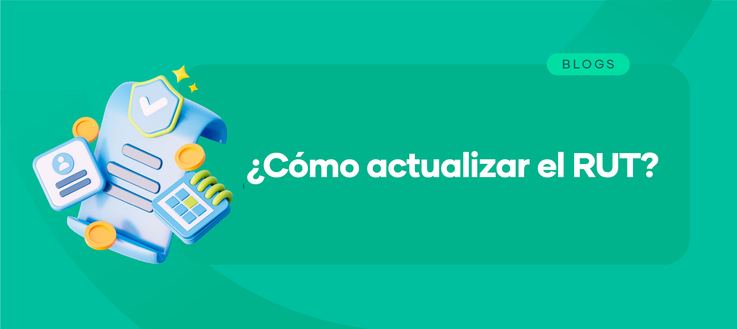 ¿Cómo actualizar el RUT? Guía paso a paso