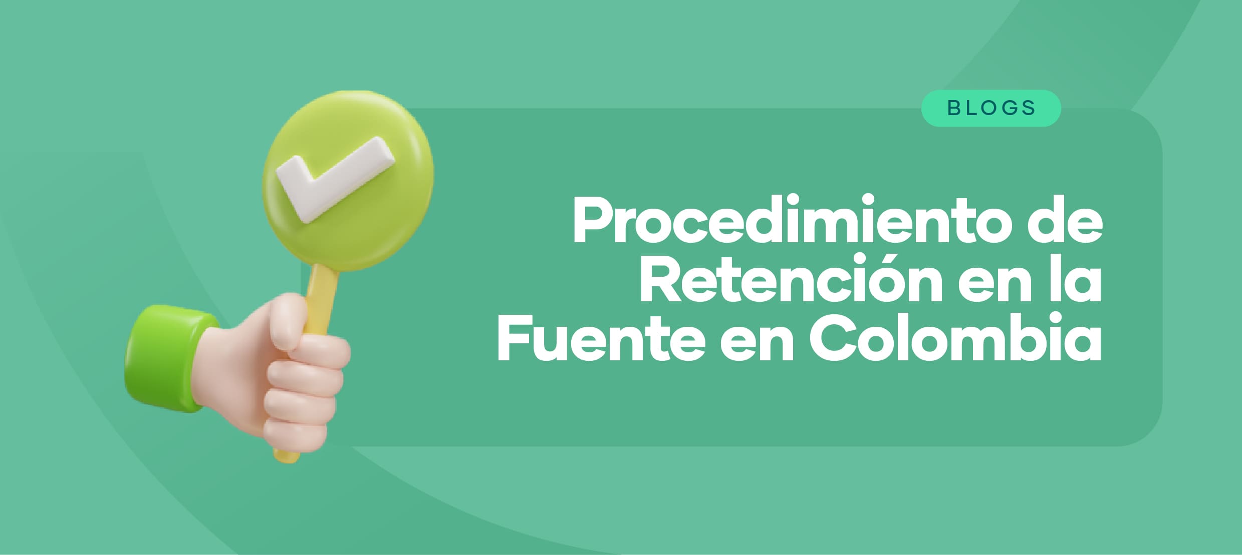 Procedimientos de Retención en Colombia: Todo lo que necesitas saber si eres empleado