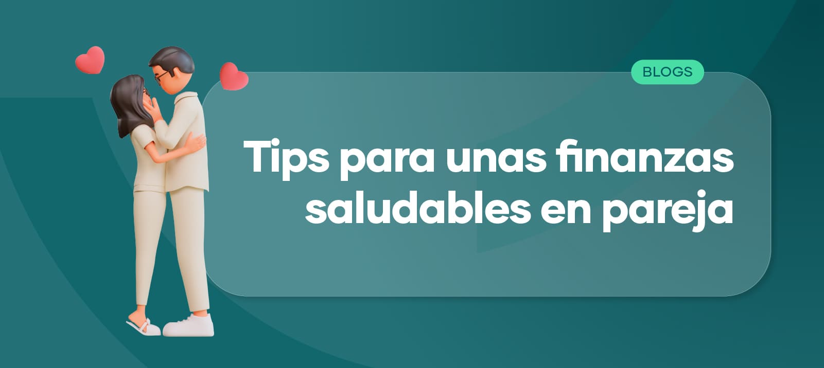 Finanzas en pareja: ¡Que el amor y el dinero no salgan por la ventana!