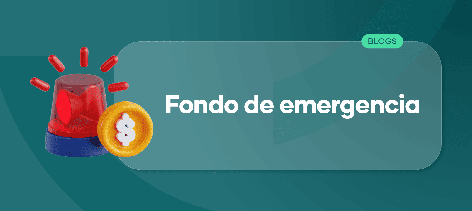 ¿Cómo construir un fondo de emergencia con tus finanzas personales?
