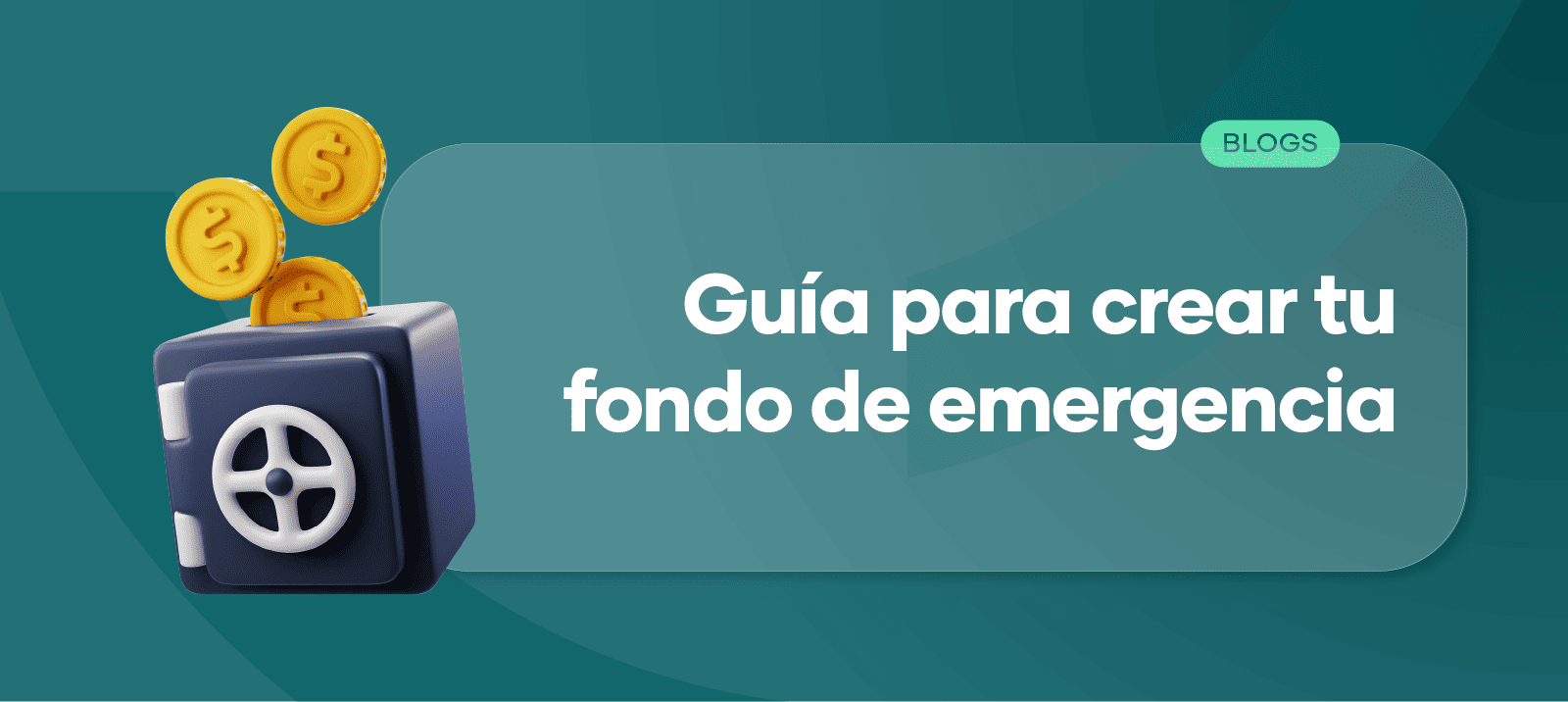 Guía para crear tu fondo de emergencia