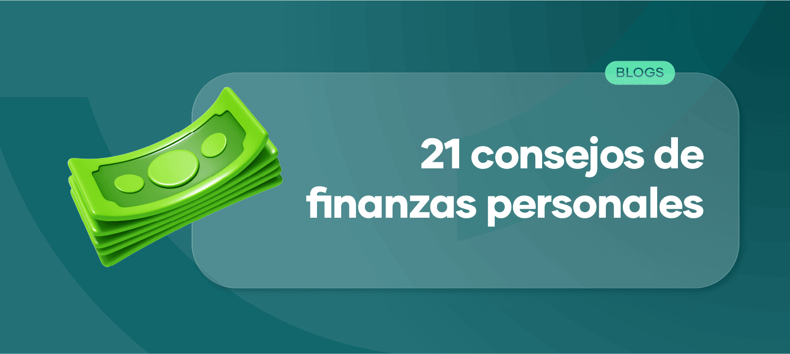 21 consejos de finanzas personales que necesitas conocer